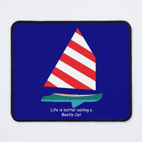 Item preview, Beetle Cat Sailboat - Life is Better Sailing a Beetle Cat designed and sold by CHBB.