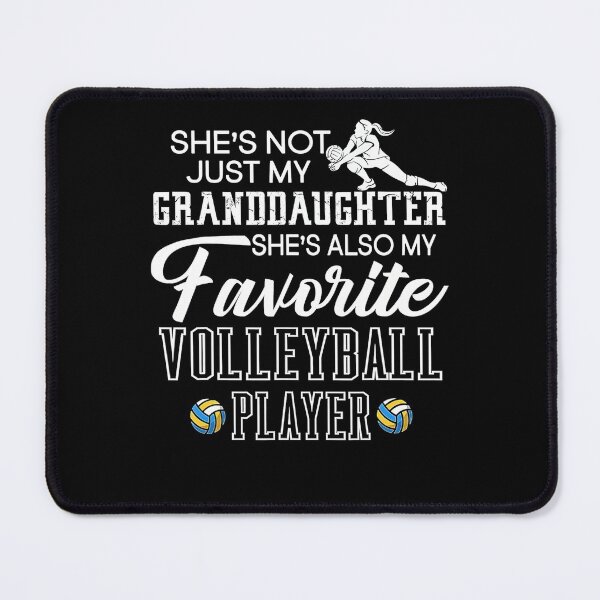 Item preview, Shes Not Just My Granddaughter Favorite Volleyball Player  designed and sold by Volleyball1x3fg.