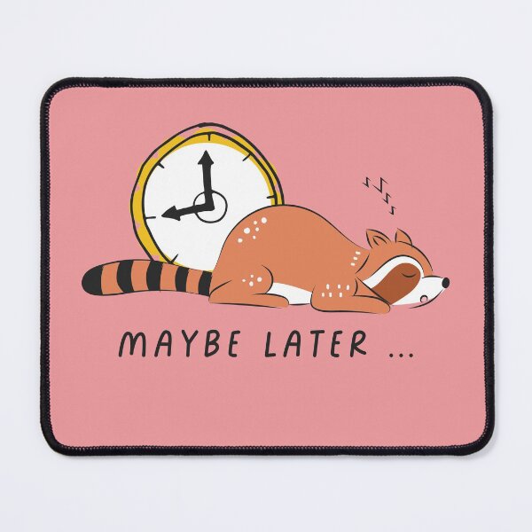 Item preview, Cute Red Panda Maybe Later designed and sold by justcozydays.