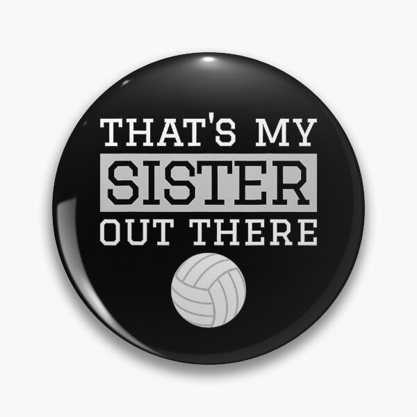 Item preview, Brother Volleyball Gift Thats My Sister Volleyball Brother  designed and sold by Volleyball1x3hj.