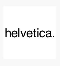 helvetica. Photographic Print