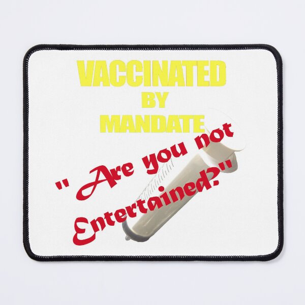 Item preview, Vaccinated by Mandate designed and sold by Dagger133.
