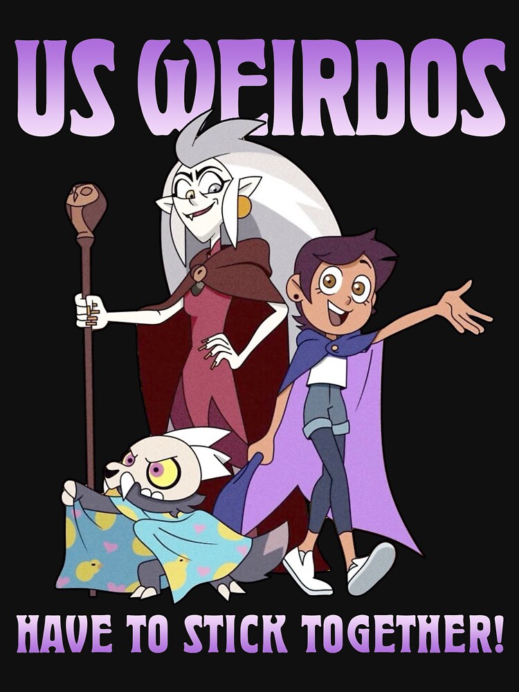 Disover US Weirdos Have To Stick Together Shirt The Owl House