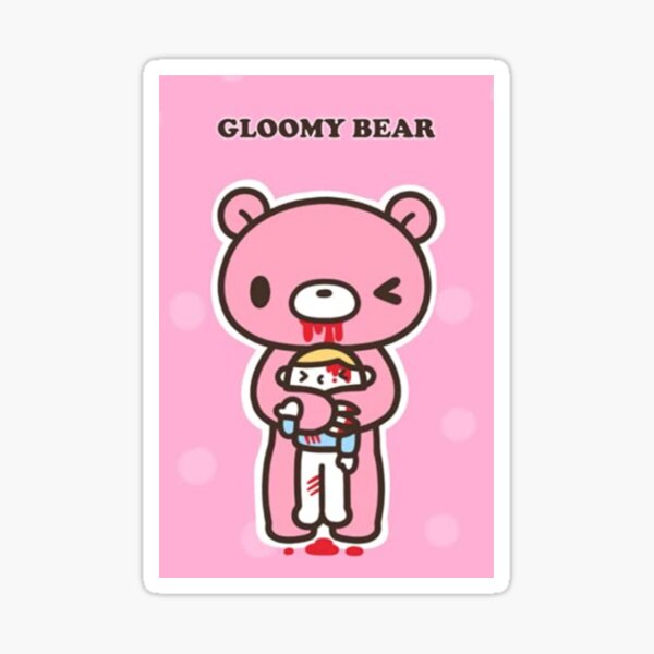 Gloomy Bear Stickers Redbubble