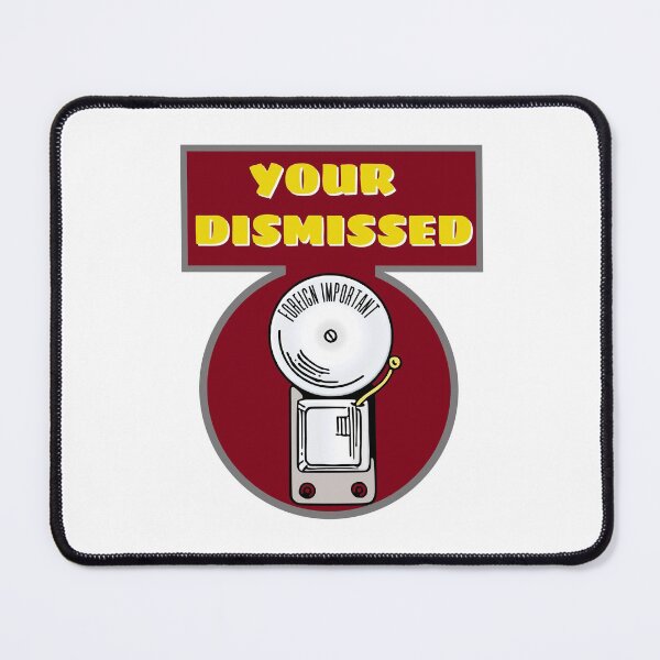 Item preview, YOUR DISMISSED designed and sold by FOREIGN-i88.