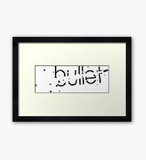 Bullet Framed Print