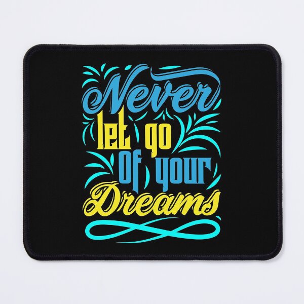 Item preview, Never let go of your dreams - Better Person, Stay Motivated designed and sold by Delandor.