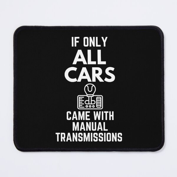 Item preview, If Only All Cars Came With Manual Transmissions Car Enthusiast Classic Car Saying designed and sold by EllConApparel.