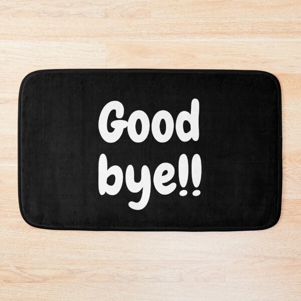 Item preview, Good Bye designed and sold by ZOBBI.