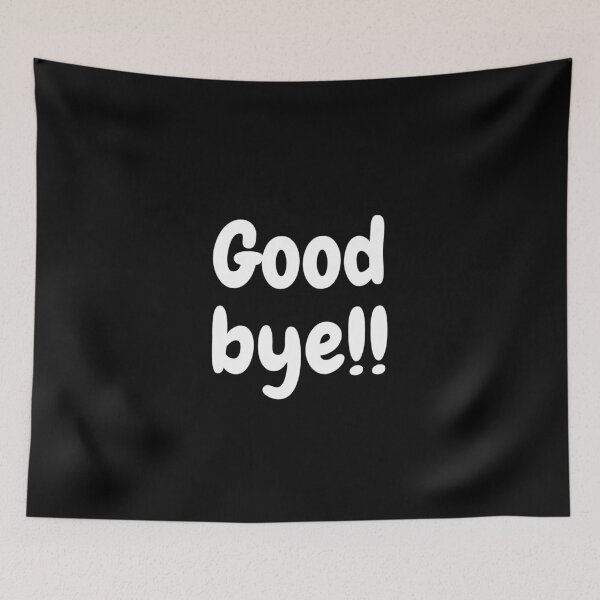 Item preview, Good Bye designed and sold by ZOBBI.