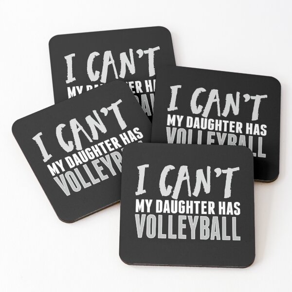 Item preview, I CANT MY DAUGHTER HAS VOLLEYBALL Funny Sport Mom  designed and sold by Volleyball1x3hj.