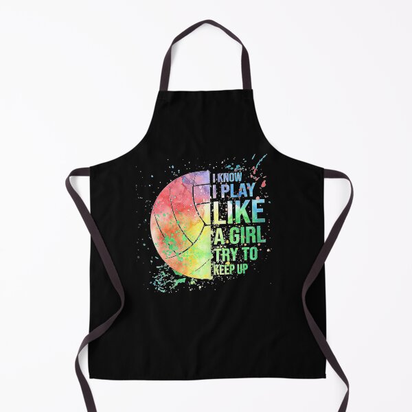 Item preview, I Know I Play Like A Girl Try To Keep Up Volleyball designed and sold by Volleyball1x3hj.