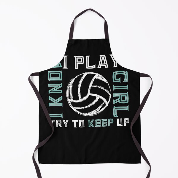 Item preview, I Know I Play Like A Girl Volleyball Try To Keep Up designed and sold by Volleyball1x3hj.