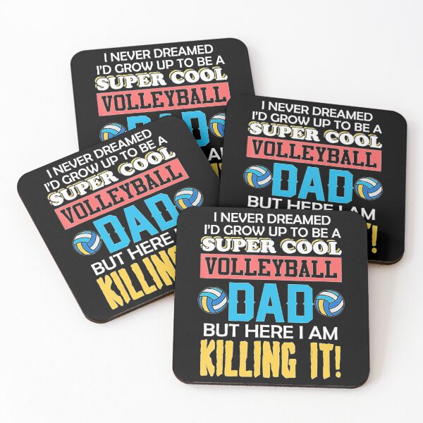 Item preview, I Never Dreamed Id Grow Up To Be A Super Cool Volleyball Dad  designed and sold by Volleyball1x3hj.