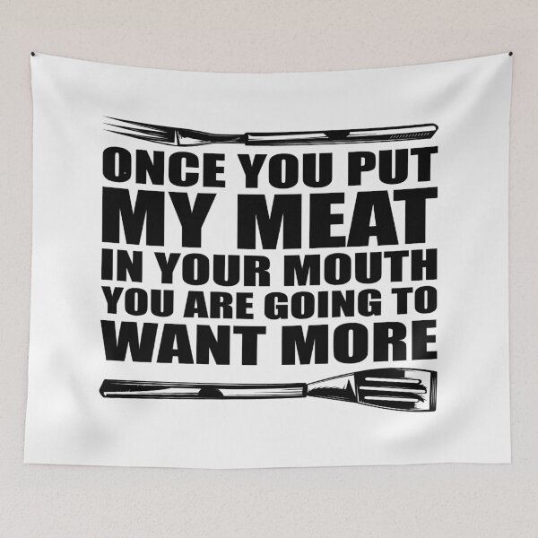 Item preview, BBQ Grilling Funny Meat In Your Mouth - Black designed and sold by AlteredAtelier.