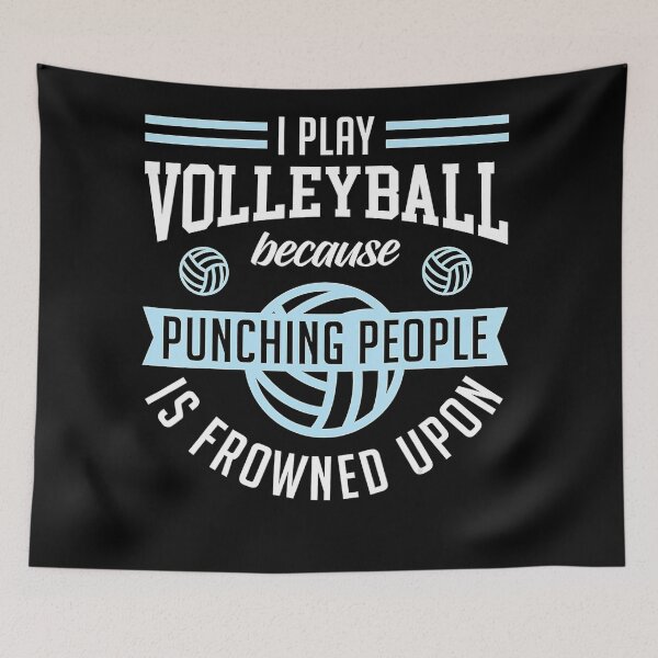 Item preview, I Play Volleyball Cuz Punching People Is Frowned Upon Funny  designed and sold by Volleyball1x3hj.