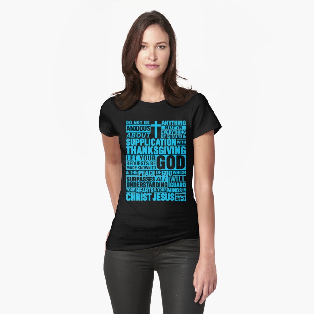 Women Christian T Shirt Do Not Be Anxious