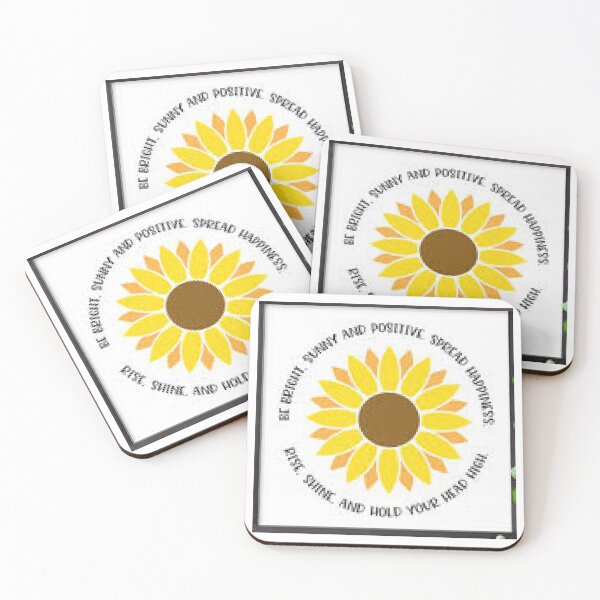 Item preview, Be Bright, Sunny and Positive Spread Happiness. Rise Shine and Hold Your Head High.  designed and sold by lduke47.