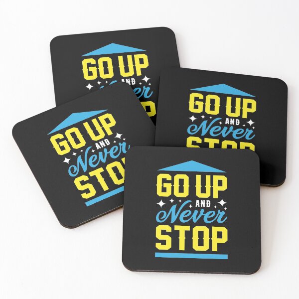 Item preview, Go up and never stop - Better Person, Stay Motivated designed and sold by Delandor.