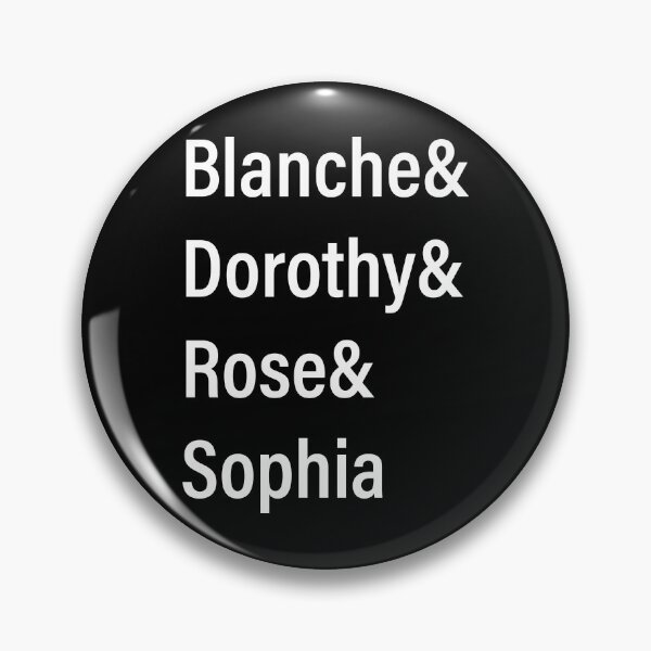 Item preview, Blanche& Dorothy& Rose& Sophia - white text designed and sold by TWPCdesigns.
