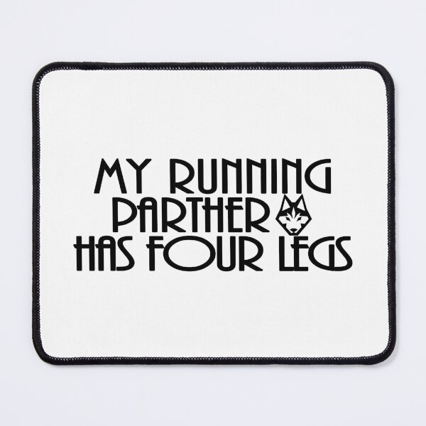 Item preview, My running partner has Four legs, Siberian Husky designed and sold by the Zarock Shop.