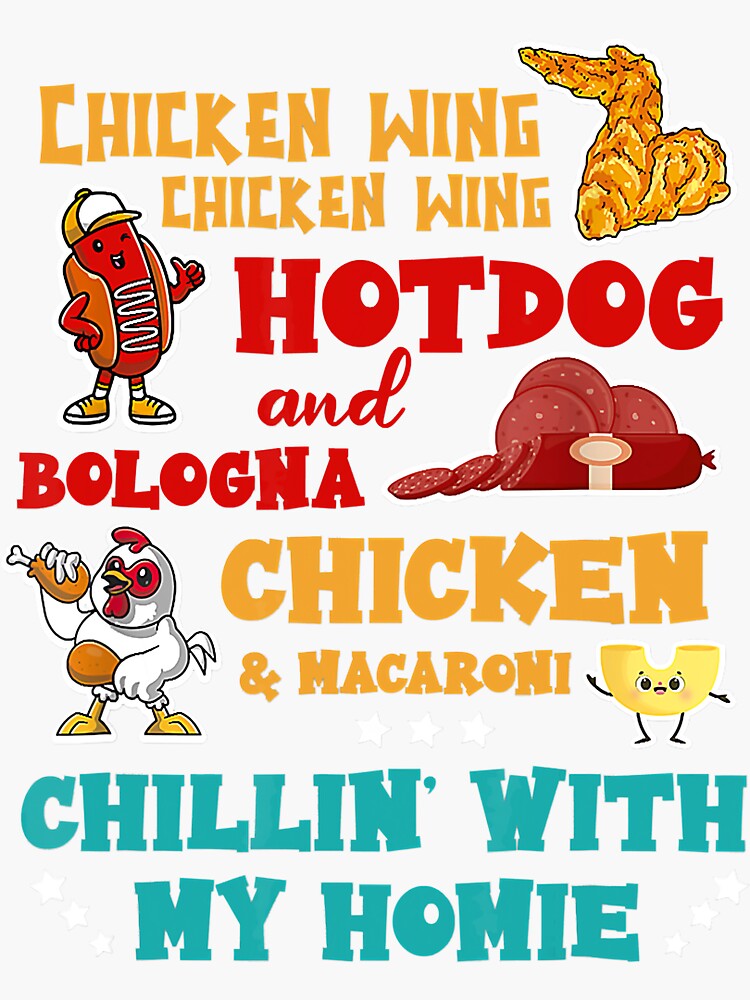"Chicken Wing Hot Dog And Bologna Chicken & Macaroni Design" Sticker