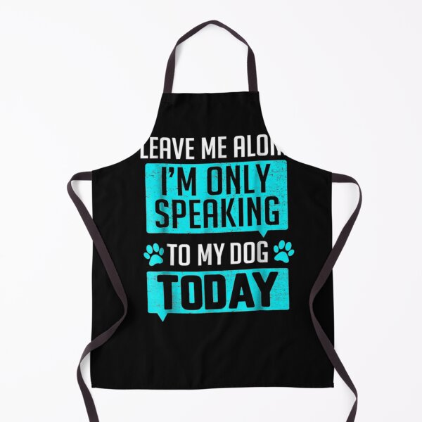 Item preview, Speaking To My Dog Funny Rescue Dog Dad Quote Love designed and sold by BradyLockman.