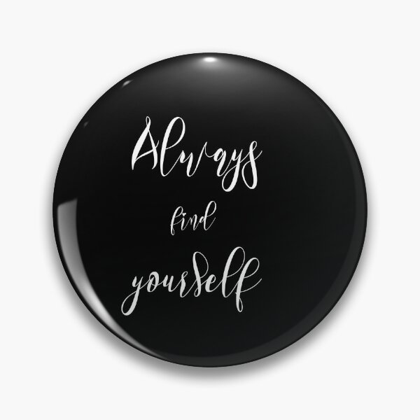 Item preview, Always find yourself designed and sold by Lakki-s.