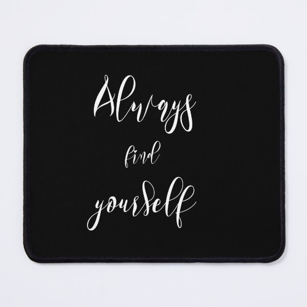 Item preview, Always find yourself designed and sold by Lakki-s.