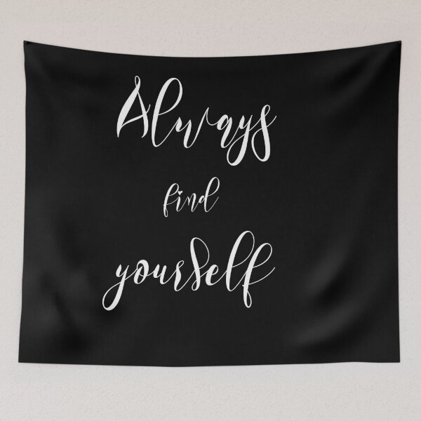 Item preview, Always find yourself designed and sold by Lakki-s.