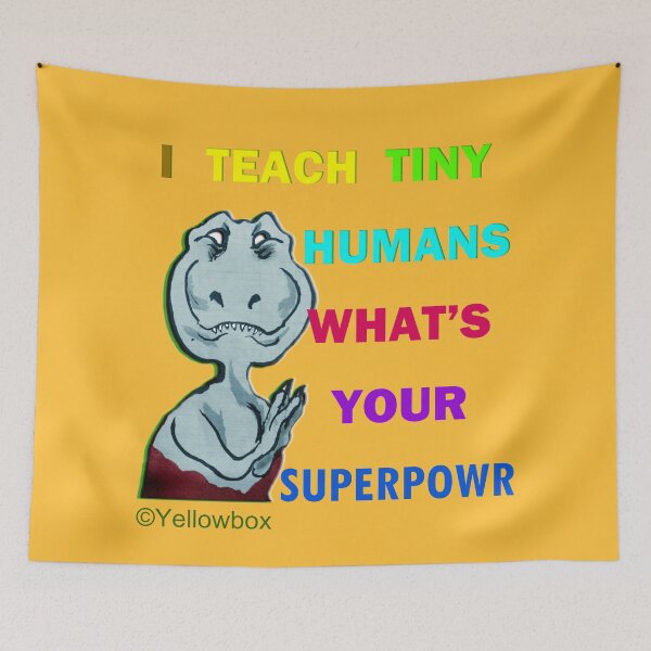 Item preview, I Teach Tiny Humans Whats your superpower- Yellowbox ink painting designed and sold by twyellowbox.