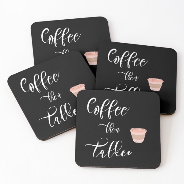 Item preview, Coffee first then talkee designed and sold by Lakki-s.