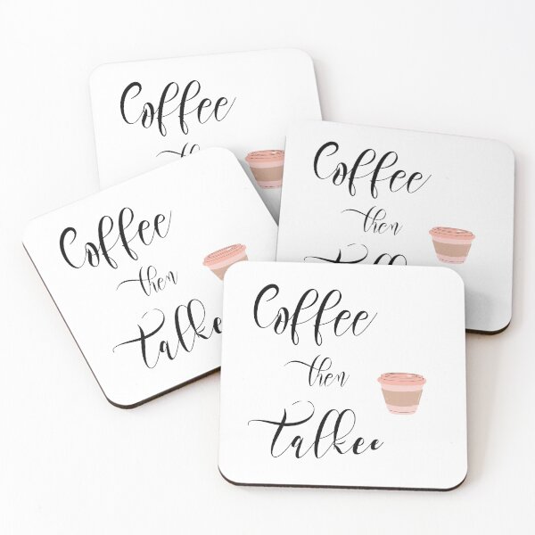 Item preview, Coffee first then talkee designed and sold by Lakki-s.