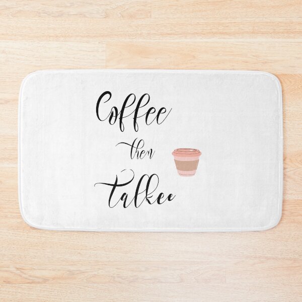 Item preview, Coffee first then talkee designed and sold by Lakki-s.