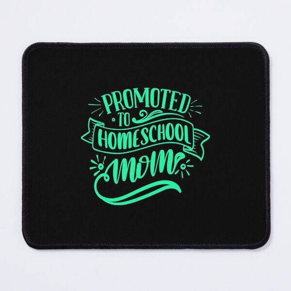Item preview, Promoted To Homeschool Mom Quote designed and sold by Open Canvas.