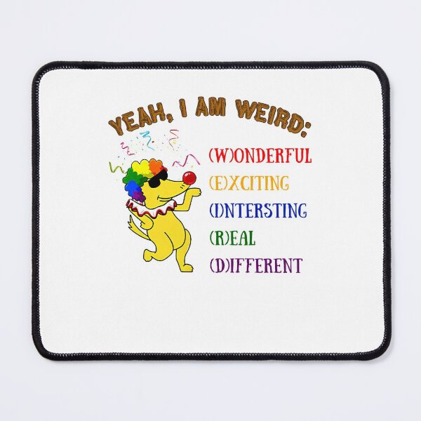 Item preview, yeah i am weird wonderful exciting intersting real different designed and sold by RedChoice.