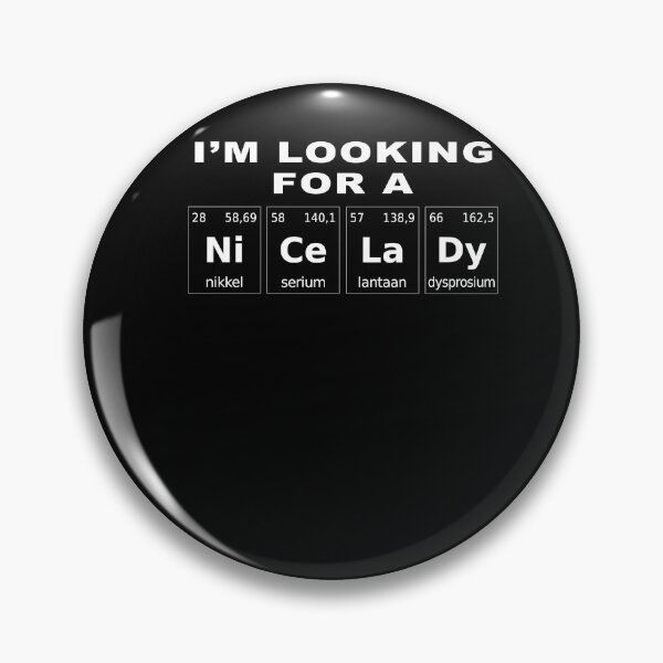 Artikelvorschau, I'm looking for a nice lady - Chemische Elemente entworfen und verkauft von dJ-Design.