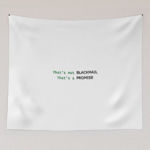 Item preview, Not Blackmail,, but a Promise designed and sold by Huskyyy Designs.