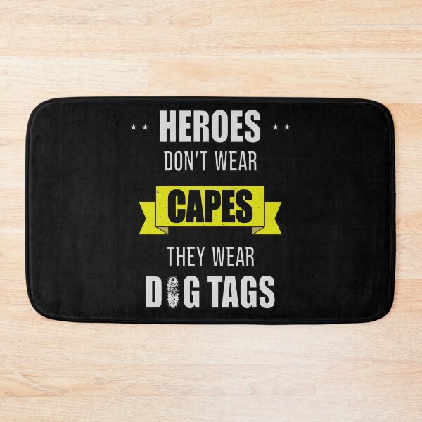Item preview, Heroes Don't Wear Capes They Wear Dog Tags designed and sold by FridPix.