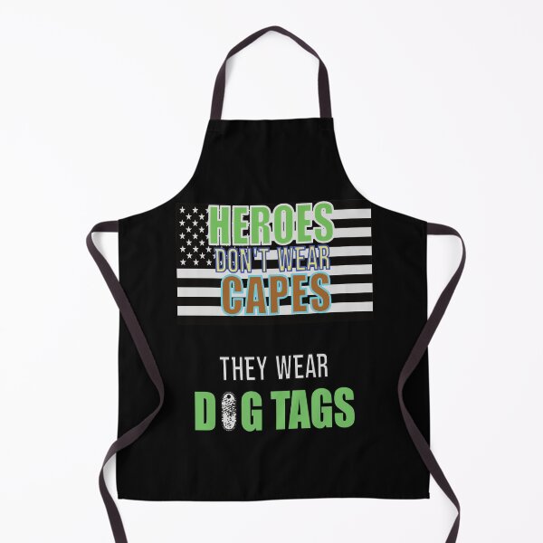 Item preview, Heroes Don't Wear Capes They Wear Dog Tags designed and sold by FridPix.