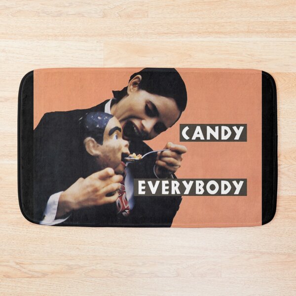 Item preview, Candy everybody wants designed and sold by AllenGerryty.