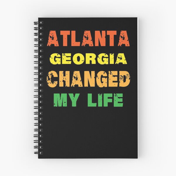 Item preview, Atlanta georgia changed my life designed and sold by shaakir.