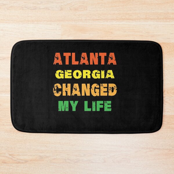 Item preview, Atlanta georgia changed my life designed and sold by shaakir.
