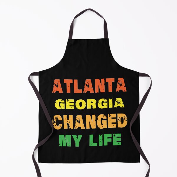 Item preview, Atlanta georgia changed my life designed and sold by shaakir.
