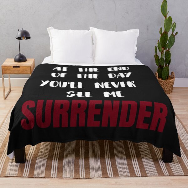 Item preview, At The End Of The Day You'll Never See Me SURRENDER designed and sold by MetalRockProg.