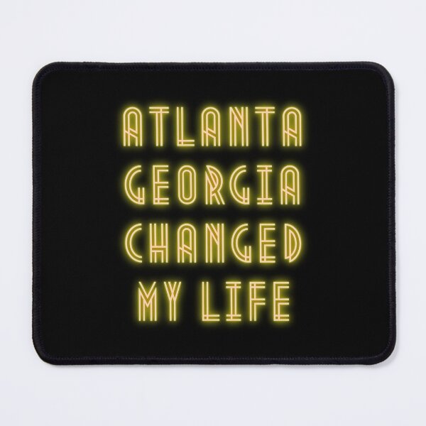 Item preview, Atlanta Georgia Changed My Life designed and sold by maia-maia.