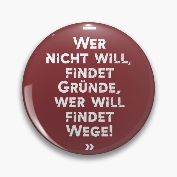 Artikelvorschau, Wer nicht will findet Gründe, wer will findet Wege! entworfen und verkauft von wunderfamily.