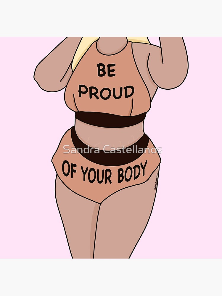 Love your body. Body positivity Poster for Sale by Sandra Castellanos