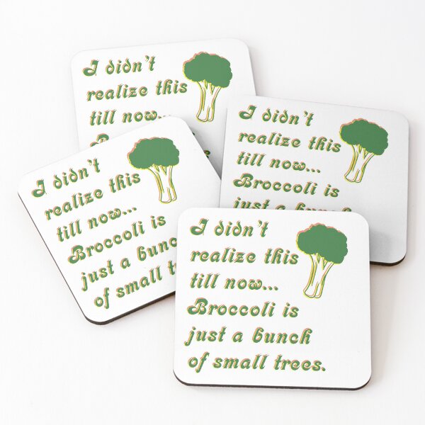 Item preview, Broccoli is Just a Bunch of Small Trees designed and sold by KristopherBel.