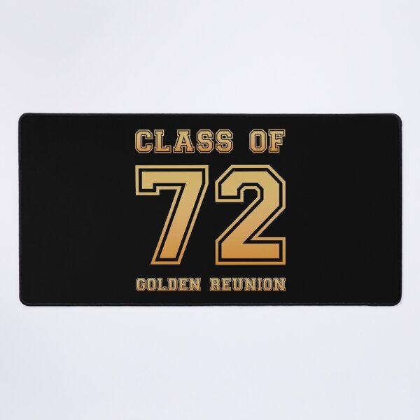 Item preview, Class of 72 1972 class reunion 50th golden reunion designed and sold by NaughtyGoose.